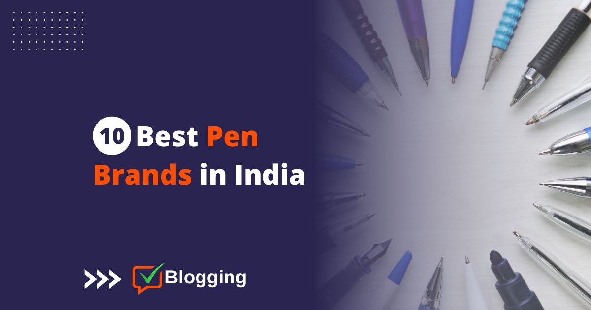 Best Pen Brands in India