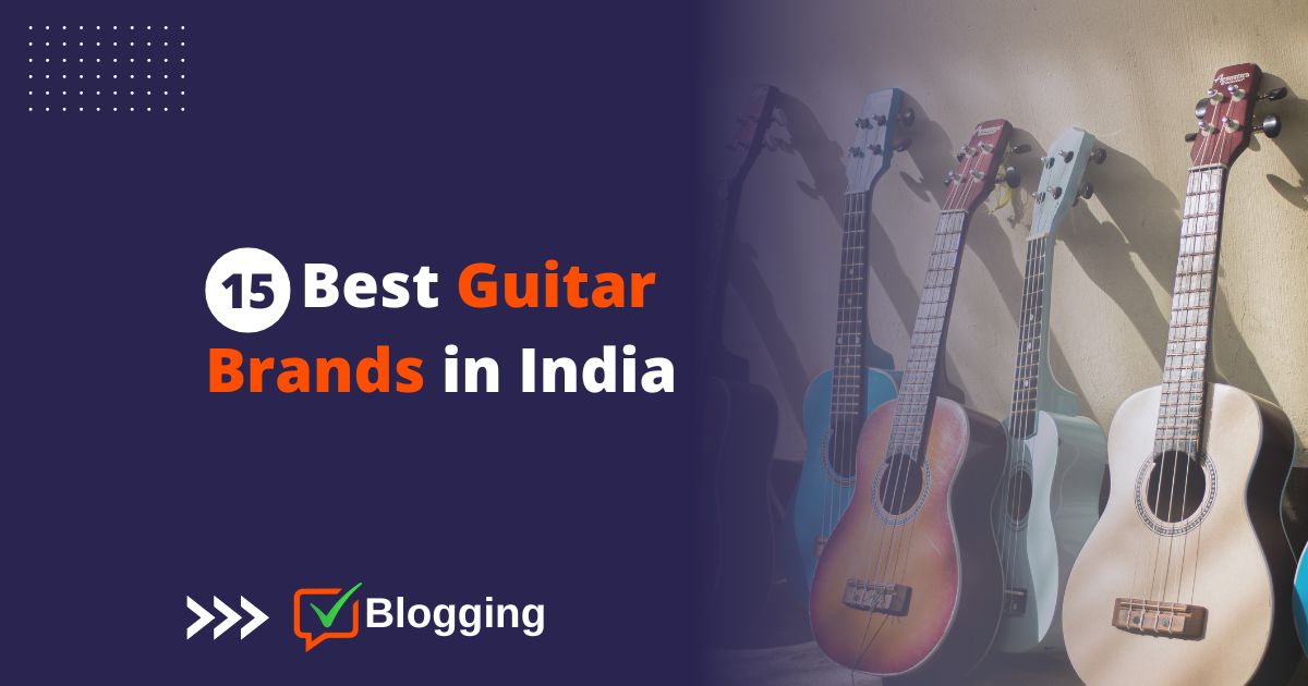 Best Guitar Brands in India