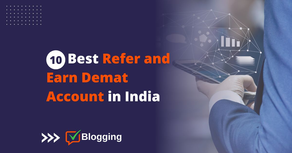 Best Refer and Earn Demat Account