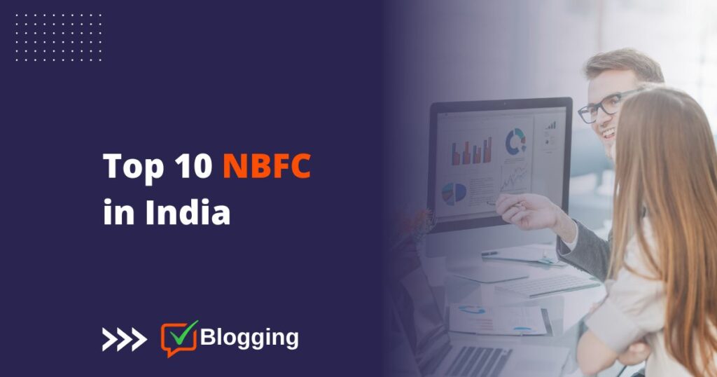 Top 10 NBFCs In India (2023)