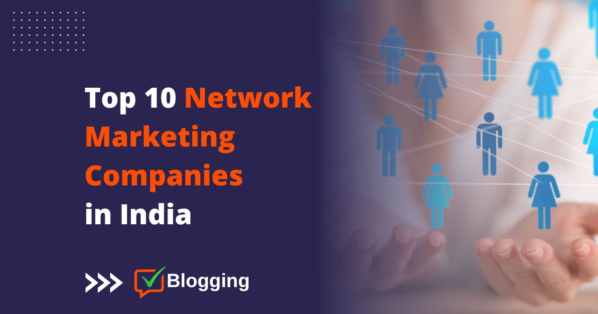 Top 10 Network Marketing Companies in India