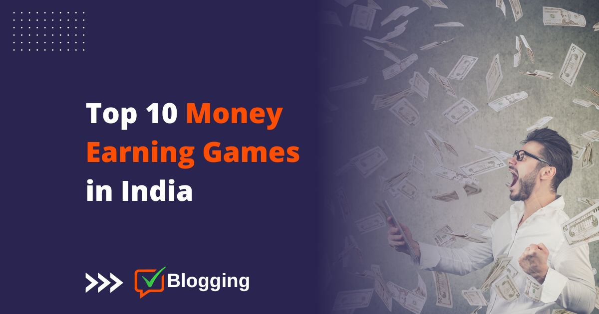 Top 10 money earning games in india
