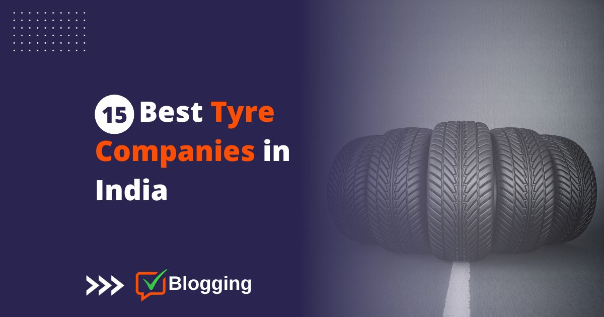 Tyre Companies in India