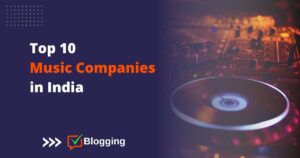 Top 10 Music Companies in India